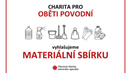 Vyhlašujeme materiální sbírku pro oběti povodní